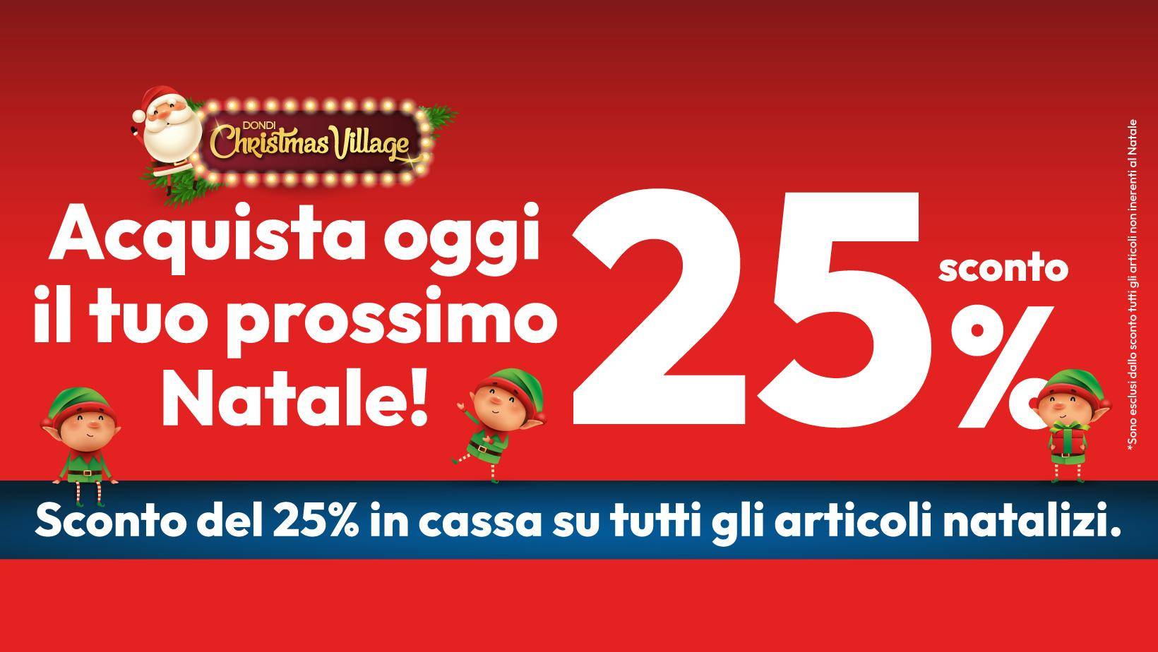 Acquista oggi il tuo prossimo Natale!