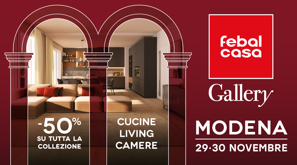 29-30 novembre Nuova Apertura Febal Casa Gallery a Modena